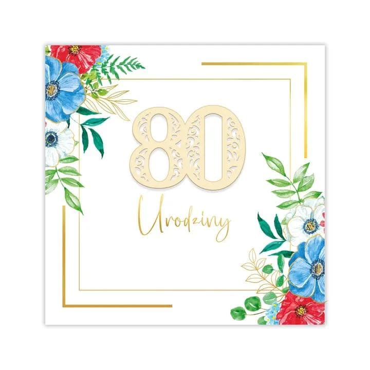 Kartka na urodziny, akwarelowe kwiatki, ozdobny papier, ażurowa cyfra 80 kartonik, eko, rustykalna