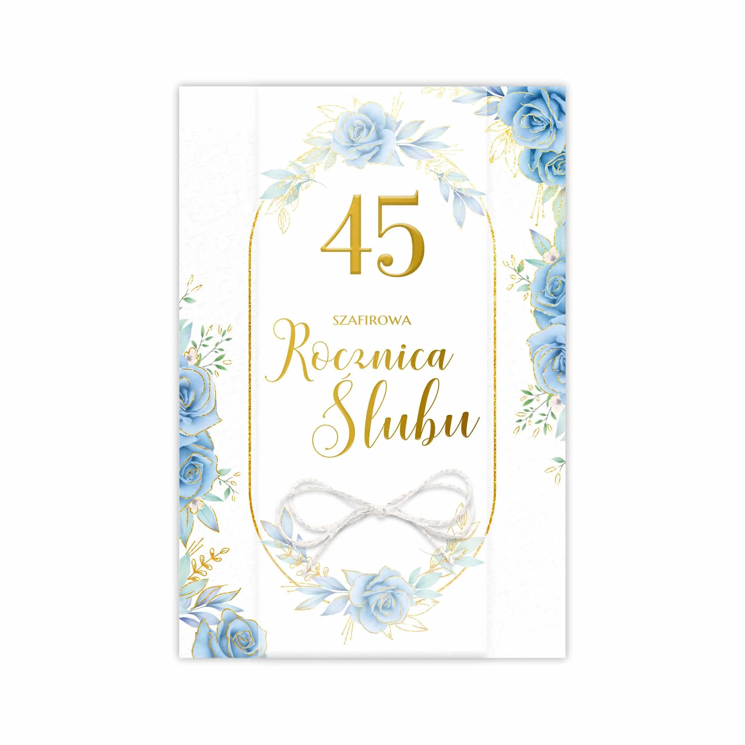 Elegancka kartka B6 LUX na 45 Rocznicę Ślubu z ozdobnym papierem, złoceniem, kalką i kokardką z białego sznurka ze złotymi akcentami. W środku gotowe życzenia i miejsce na dedykację.